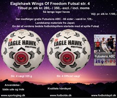 EAGLEHAWK  Futsal  Wings Of Freedom  str. 4 Tilbud